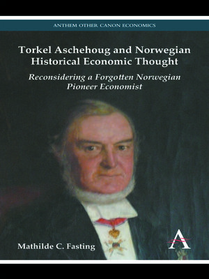 cover image of Torkel Aschehoug and Norwegian Historical Economic Thought